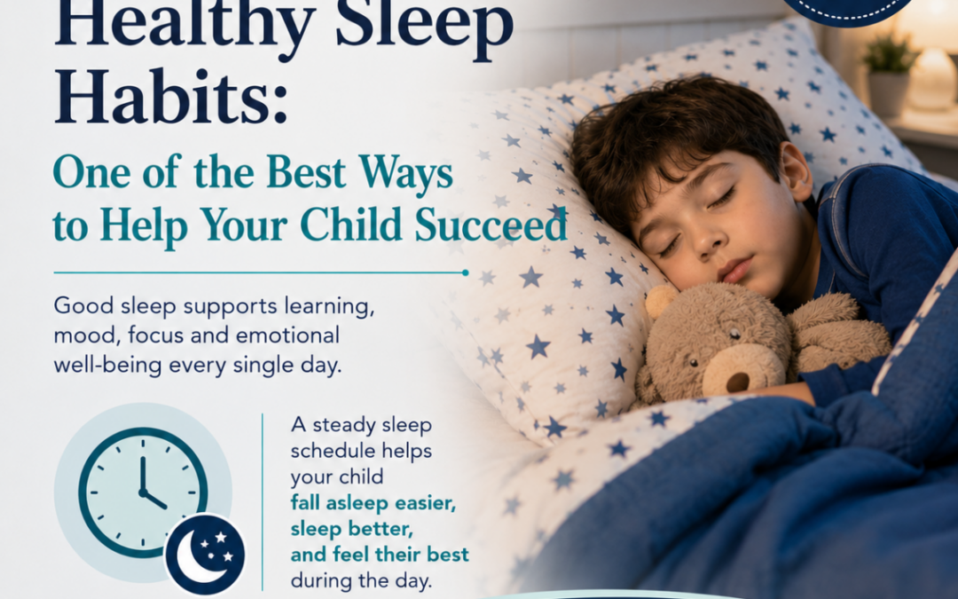 Healthy Sleep Habits: One of the Best Ways to Help Your Child Succeed